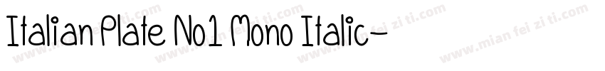 Italian Plate No1 Mono Italic字体转换